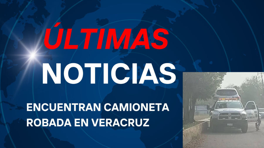 ultima-actualizacion-de-camioneta-robada-en-veracruz-miercoles-8-de-mayo