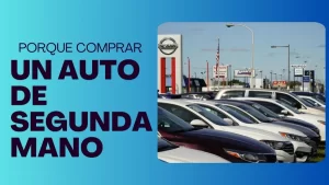 Porque comprar un auto de segunda mano