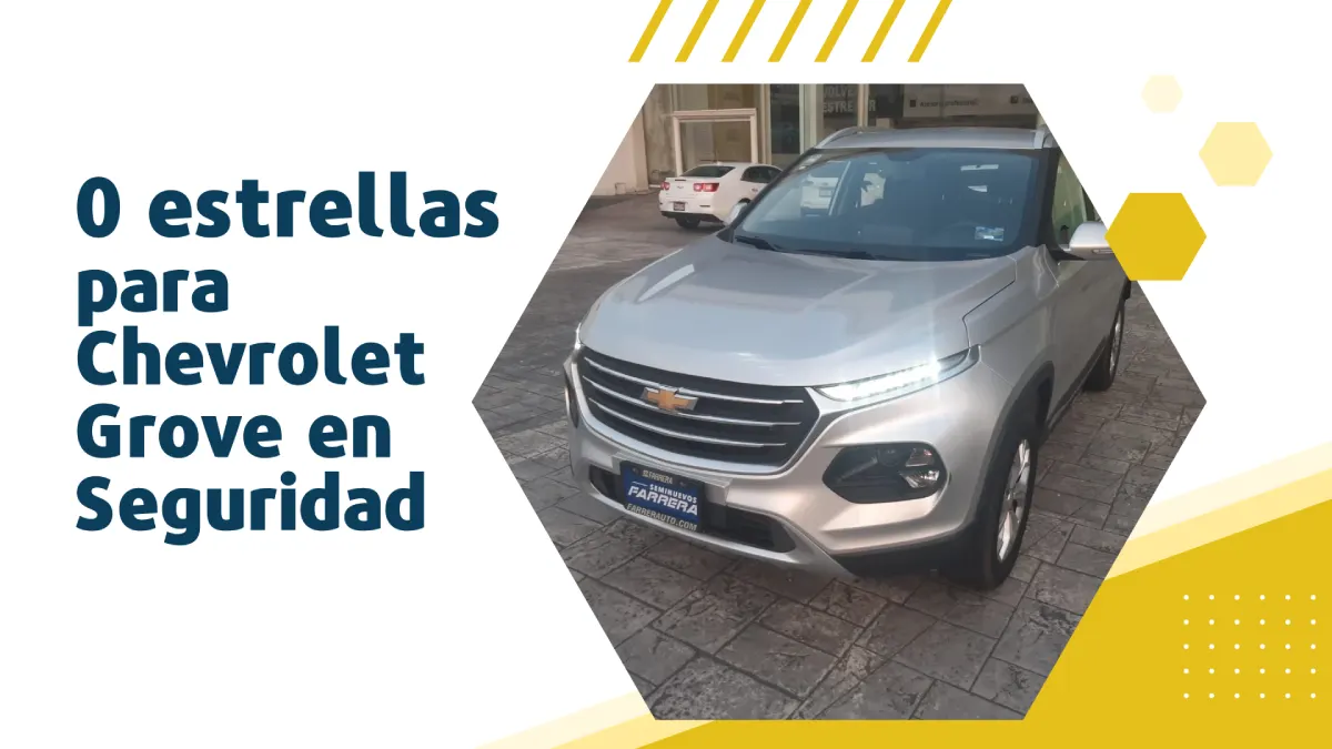 cero-estrellas-en-seguridad-chevrolet-groove