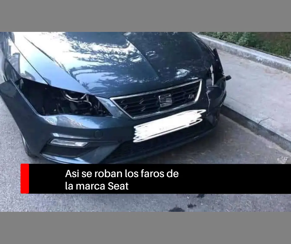 asi-se-roban-los-faros-de-auto-de-la-marca-seat